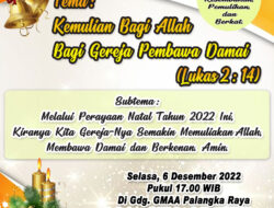 GMAA Pusat Palangka Raya Gelar KKR Natal 6 Desember 2022 GMAA Pusat Palangka Raya Gelar KKR Natal 6 Desember 2022