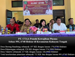 CTAA Kembali Penuhi Kewajiban Plasma Seluas 991, 6748 Hektar di Kecamatan Kahayan Tengah