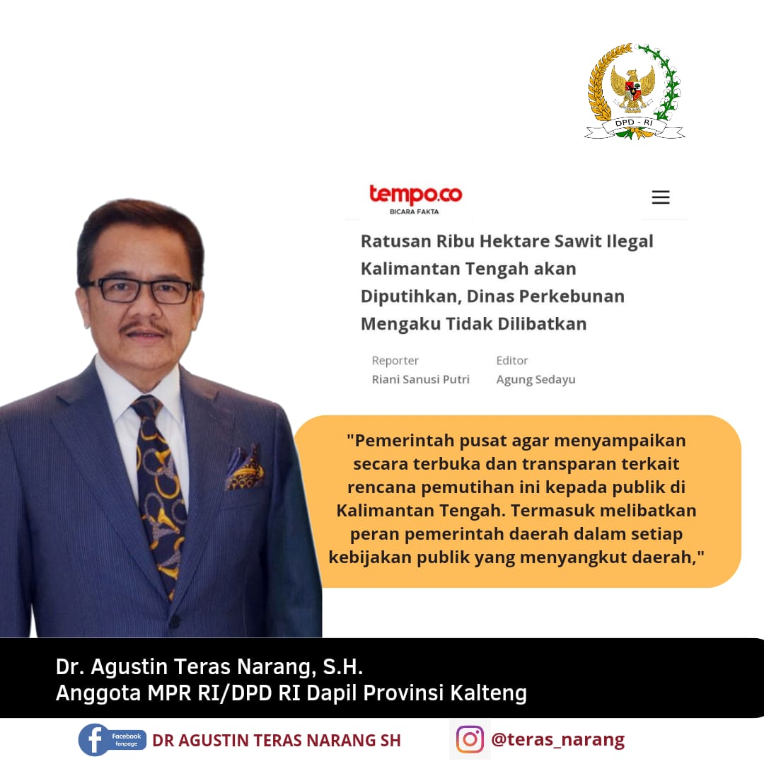 Ini Catatan Teras Narang Tentang Pemutihan Lahan Sawit Kawasan Hutan Kalteng