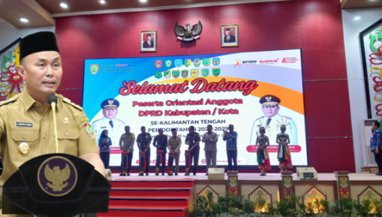 Sugianto Buka Orientasi Anggota DPRD Se-Kalteng