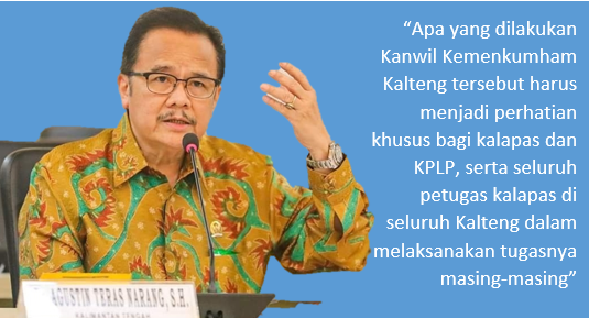 Teras Narang Apresiasi Tindakan Cepat Kanwil Kemenkumham Kalteng