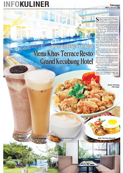 AYAM GORENG PAK ADJU Menu Khas Terrace Resto Grand Kecubung Hotel 