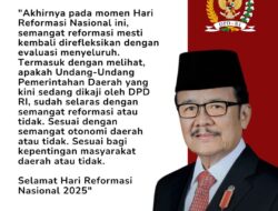 HARI REFORMASI NASIONAL -Semangat Reformasi Cegah Ketimpangan Pembangunan