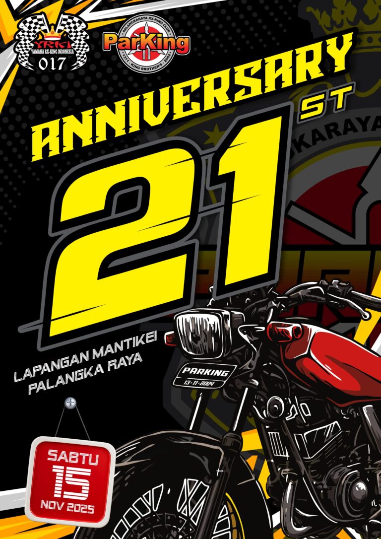 Komunitas Palangka Raya RX-King Club Siap Rayakan 21 Tahun Kebersamaan dan Solidaritas Bikers di Lapangan Sanaman Mantikei