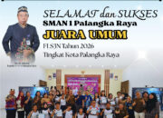 SMAN 1 Palangka Raya Sabet Predikat Juara Umum FLS3N Tingkat Kota