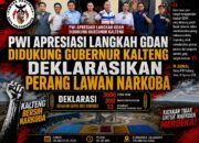 PWI Apresiasi Langkah GDAN Didukung Gubernur Kalteng Deklarasikan Perang Lawan Narkoba